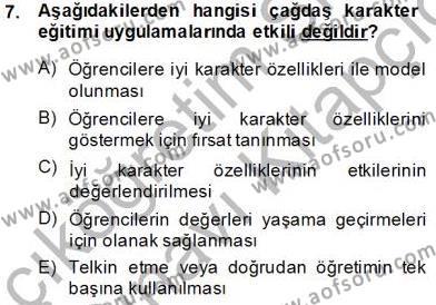 Okulöncesi Dönemde Değerler Eğitimi Dersi 2013 - 2014 Yılı Tek Ders Sınavı 7. Soru