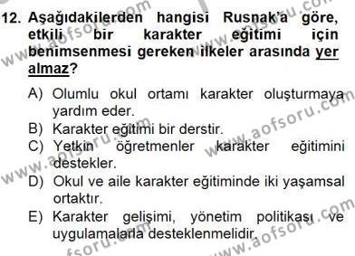 Okulöncesi Dönemde Değerler Eğitimi Dersi 2014 - 2015 Yılı (Vize) Ara Sınavı 12. Soru