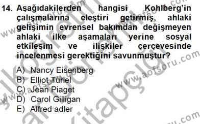 Okulöncesi Dönemde Değerler Eğitimi Dersi 2014 - 2015 Yılı (Vize) Ara Sınavı 14. Soru