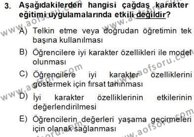 Okulöncesi Dönemde Değerler Eğitimi Dersi 2014 - 2015 Yılı (Final) Dönem Sonu Sınavı 3. Soru