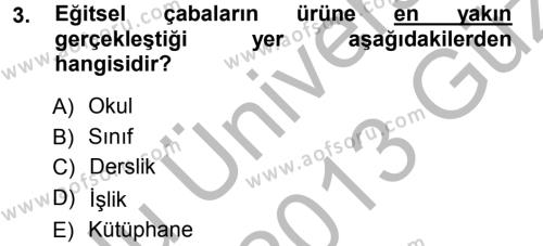 Sınıf Yönetimi Dersi 2012 - 2013 Yılı (Vize) Ara Sınavı 3. Soru