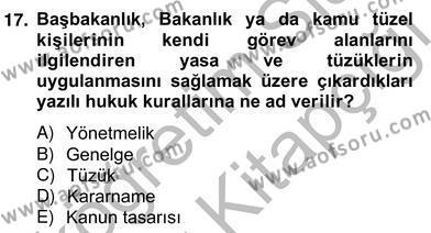 Türk Eğitim Sistemi Ve Okul Yönetimi Dersi 2012 - 2013 Yılı (Vize) Ara Sınavı 17. Soru