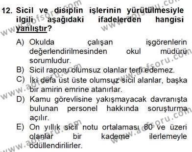 Türk Eğitim Sistemi Ve Okul Yönetimi Dersi 2012 - 2013 Yılı (Final) Dönem Sonu Sınavı 12. Soru