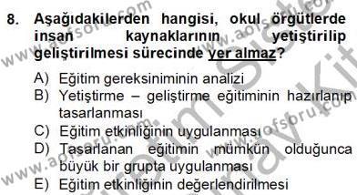 Türk Eğitim Sistemi Ve Okul Yönetimi Dersi 2012 - 2013 Yılı (Final) Dönem Sonu Sınavı 8. Soru