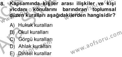 Türk Eğitim Sistemi Ve Okul Yönetimi Dersi 2013 - 2014 Yılı (Vize) Ara Sınavı 8. Soru