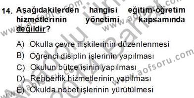 Türk Eğitim Sistemi Ve Okul Yönetimi Dersi 2013 - 2014 Yılı (Final) Dönem Sonu Sınavı 14. Soru