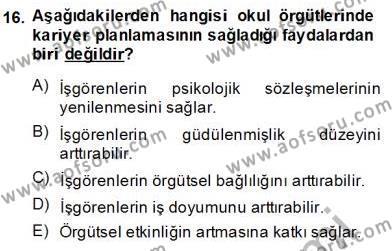 Türk Eğitim Sistemi Ve Okul Yönetimi Dersi 2013 - 2014 Yılı (Final) Dönem Sonu Sınavı 16. Soru