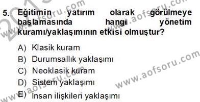 Türk Eğitim Sistemi Ve Okul Yönetimi Dersi 2013 - 2014 Yılı (Final) Dönem Sonu Sınavı 5. Soru