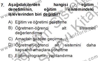 Türk Eğitim Sistemi Ve Okul Yönetimi Dersi 2013 - 2014 Yılı (Final) Dönem Sonu Sınavı 7. Soru