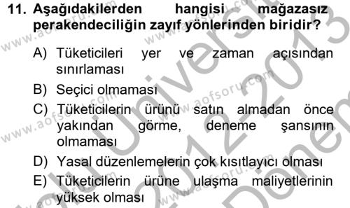 Perakendeciliğe Giriş Dersi 2012 - 2013 Yılı (Final) Dönem Sonu Sınavı 11. Soru