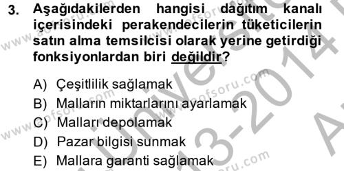 Perakendeciliğe Giriş Dersi 2013 - 2014 Yılı (Vize) Ara Sınavı 3. Soru