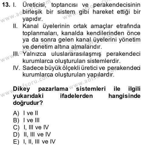 Perakendeciliğe Giriş Dersi 2013 - 2014 Yılı (Final) Dönem Sonu Sınavı 13. Soru