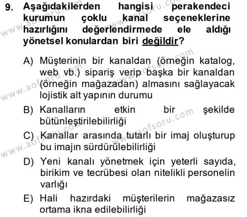 Perakendeciliğe Giriş Dersi 2013 - 2014 Yılı (Final) Dönem Sonu Sınavı 9. Soru