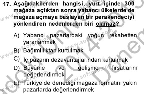 Perakendeciliğe Giriş Dersi 2014 - 2015 Yılı (Final) Dönem Sonu Sınavı 17. Soru