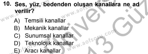Perakendecilikte Müşteri İlişkileri Yönetimi Dersi 2012 - 2013 Yılı (Vize) Ara Sınavı 10. Soru