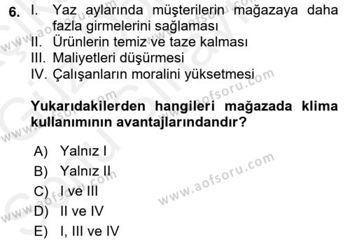 Mağaza Atmosferi Dersi 2018 - 2019 Yılı (Final) Dönem Sonu Sınavı 6. Soru