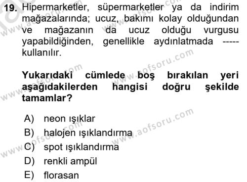 Mağaza Atmosferi Dersi 2022 - 2023 Yılı (Vize) Ara Sınavı 19. Soru