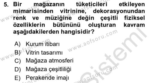 Mağaza Atmosferi Dersi 2022 - 2023 Yılı (Vize) Ara Sınavı 5. Soru