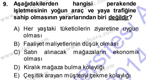 Perakende Yönetimi Dersi 2013 - 2014 Yılı (Vize) Ara Sınavı 9. Soru