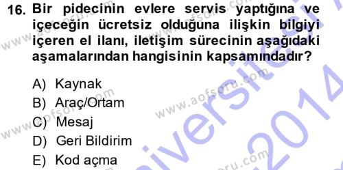 Perakende Yönetimi Dersi 2013 - 2014 Yılı (Final) Dönem Sonu Sınavı 16. Soru