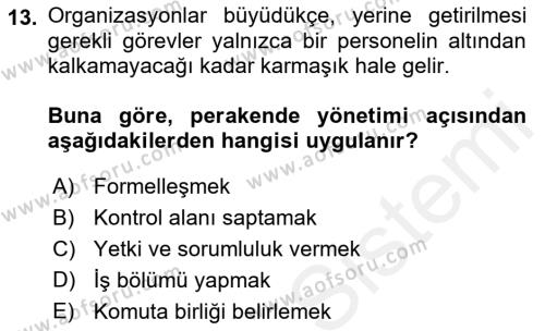 Perakende Yönetimi Dersi 2018 - 2019 Yılı (Vize) Ara Sınavı 13. Soru