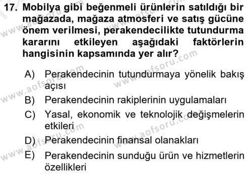 Perakende Yönetimi Dersi 2018 - 2019 Yılı (Final) Dönem Sonu Sınavı 17. Soru