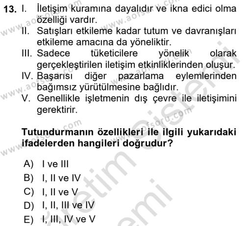 Perakende Yönetimi Dersi 2019 - 2020 Yılı (Final) Dönem Sonu Sınavı 13. Soru