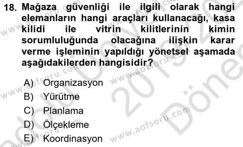 Perakende Yönetimi Dersi 2019 - 2020 Yılı (Final) Dönem Sonu Sınavı 18. Soru