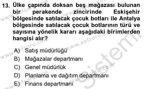 Perakende Yönetimi Dersi 2021 - 2022 Yılı (Vize) Ara Sınavı 13. Soru