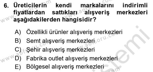 Perakende Yönetimi Dersi 2021 - 2022 Yılı (Vize) Ara Sınavı 6. Soru