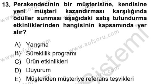 Perakende Yönetimi Dersi 2021 - 2022 Yılı (Final) Dönem Sonu Sınavı 13. Soru