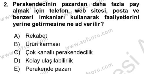 Perakende Yönetimi Dersi 2021 - 2022 Yılı (Final) Dönem Sonu Sınavı 2. Soru