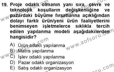 Perakendecilikte Ürün Yönetimi Dersi 2012 - 2013 Yılı (Final) Dönem Sonu Sınavı 19. Soru
