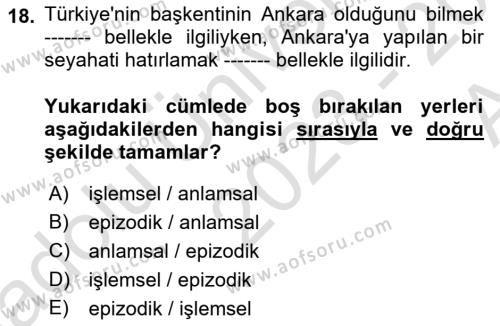 Psikoloji Dersi 2023 - 2024 Yılı (Vize) Ara Sınavı 18. Soru