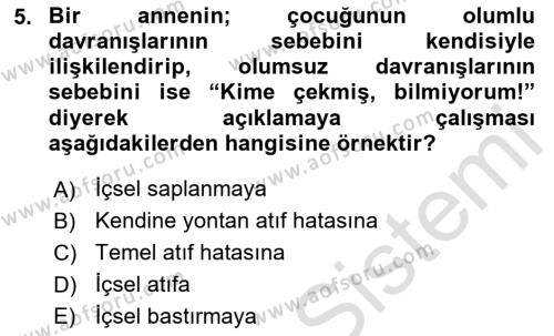 Psikoloji Dersi 2023 - 2024 Yılı Yaz Okulu Sınavı 5. Soru