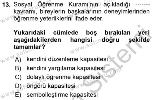 Eğitim Psikolojisi Dersi 2018 - 2019 Yılı Yaz Okulu Sınavı 13. Soru