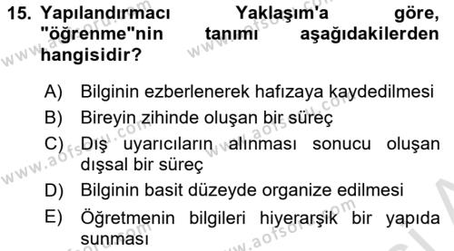 Eğitim Psikolojisi Dersi 2020 - 2021 Yılı Yaz Okulu Sınavı 15. Soru