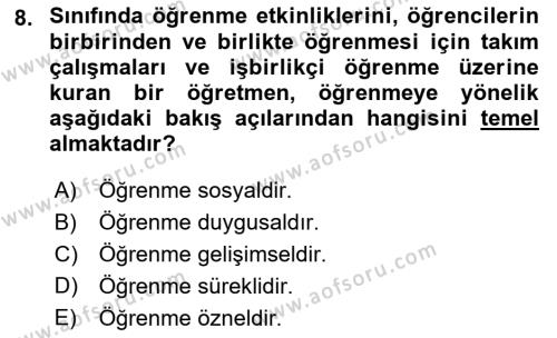 Eğitim Psikolojisi Dersi 2021 - 2022 Yılı (Final) Dönem Sonu Sınavı 8. Soru