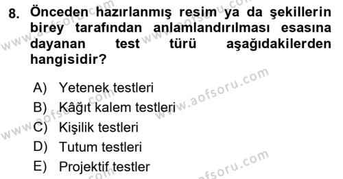 Eğitim Psikolojisi Dersi 2023 - 2024 Yılı (Vize) Ara Sınavı 8. Soru