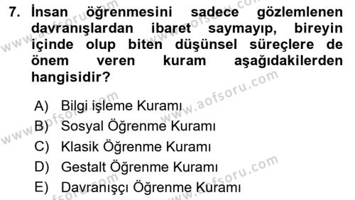 Eğitim Psikolojisi Dersi 2023 - 2024 Yılı (Final) Dönem Sonu Sınavı 7. Soru