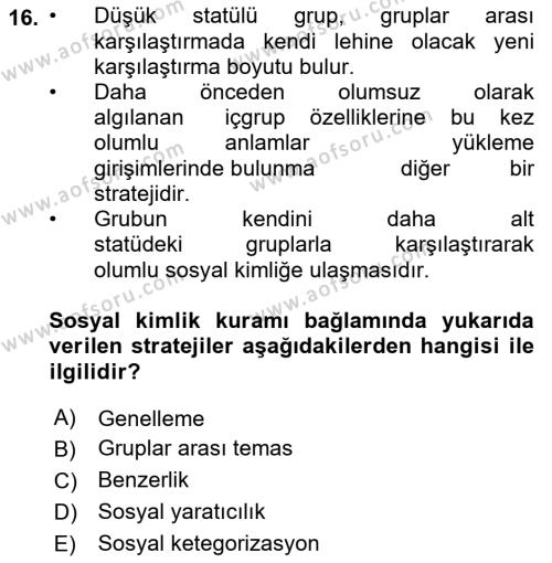 Sosyal Psikoloji 2 Dersi 2021 - 2022 Yılı (Vize) Ara Sınavı 16. Soru