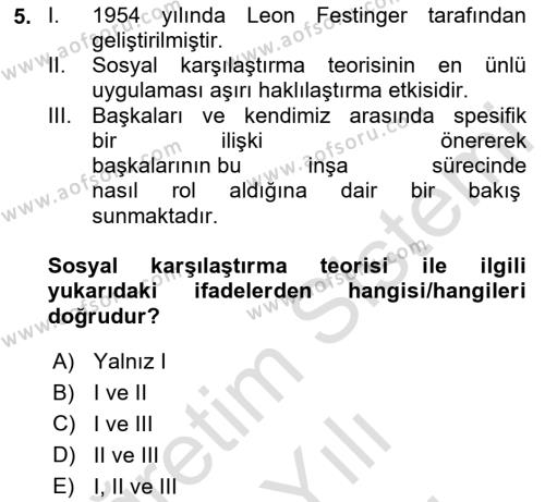 Sosyal Psikoloji 2 Dersi 2023 - 2024 Yılı (Vize) Ara Sınavı 5. Soru