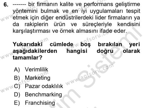 Pazarlama Yönetimi Dersi 2022 - 2023 Yılı Yaz Okulu Sınavı 6. Soru