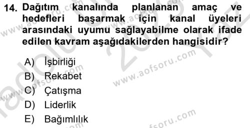 Pazarlama Yönetimi Dersi 2023 - 2024 Yılı Yaz Okulu Sınavı 14. Soru