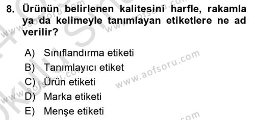 Pazarlama Yönetimi Dersi 2023 - 2024 Yılı Yaz Okulu Sınavı 8. Soru