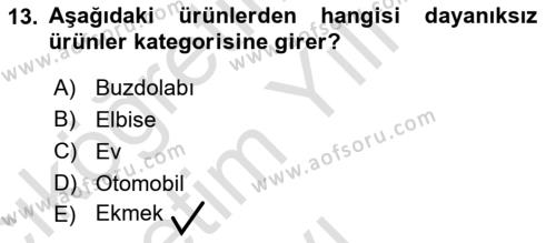 Pazarlama İlkeleri Dersi 2020 - 2021 Yılı Yaz Okulu Sınavı 13. Soru