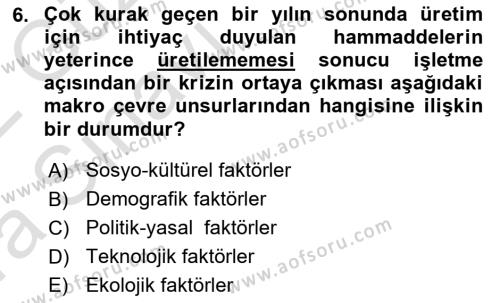 Pazarlama İlkeleri Dersi 2021 - 2022 Yılı (Vize) Ara Sınavı 6. Soru