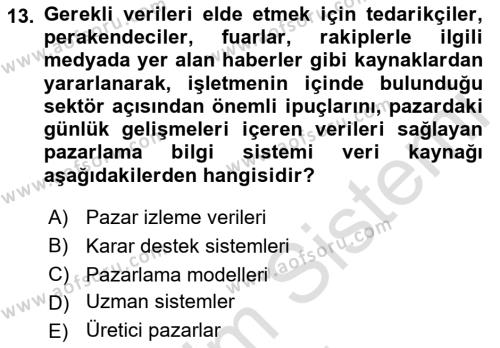 Pazarlama İlkeleri Dersi 2023 - 2024 Yılı (Vize) Ara Sınavı 13. Soru