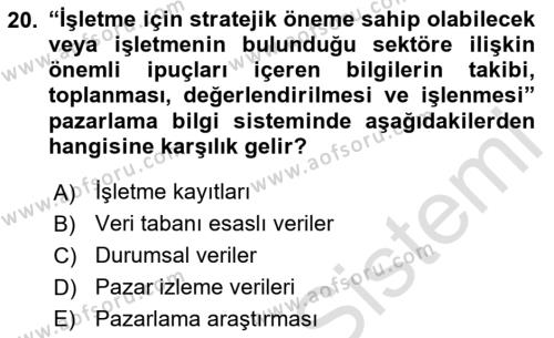 Pazarlama İlkeleri Dersi 2024 - 2025 Yılı (Vize) Ara Sınavı 20. Soru