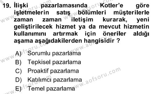 Sağlık Hizmetleri Pazarlaması Dersi 2021 - 2022 Yılı Yaz Okulu Sınavı 19. Soru